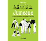 Jumeaux - 25 histoires pour faire de la gémellité une force