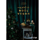 Mes plats de Noël vegan