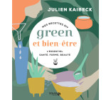 Mes recettes DIY green & bien-être