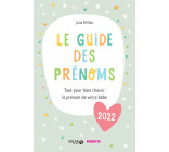 Le guide des prénoms 2022 - Tout pour bien choisir le prénom de votre bébé