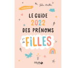 Le guide 2022 des prenoms de filles