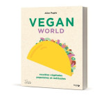 Vegan world - recettes végétales, populaires et métissées