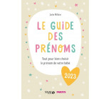 Le guide des prénoms 2023 - Tout pour bien choisir le prénom de votre bébé