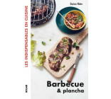 Barbecue et plancha - Les Indispensables en cuisine