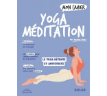 Mon cahier Yoga méditation