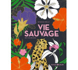 Vie sauvage - 180 coloriages