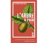 Chroniques de Tahiti - tome 1 L'arbre à pain