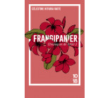 Chroniques de Tahiti - tome 2 Frangipanier