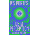 Les portes de la perception (Edition Spéciale)