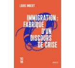 Immigration : fabrique d'un discours de crise