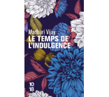 Le temps de l'indulgence