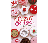 Les filles au chocolat - tome 1 Coeur cerise