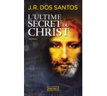 L'Ultime secret du Christ