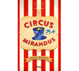 Circus Mirandus - tome 1