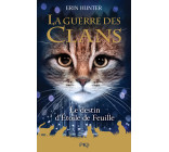 Guerre des Clans HS - tome 7 Le destin d'Etoile de Feuille