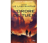 Avant Le labyrinthe - tome 4 L'ordre de tuer