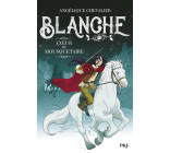 Blanche - tome 2 Coeur de mousquetaire