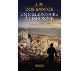 Un millionnaire à Lisbonne