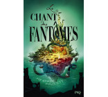 Le chant des fantômes