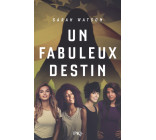 Un fabuleux destin