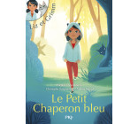 Liz et Grimm - tome 1 Le petit Chaperon bleu