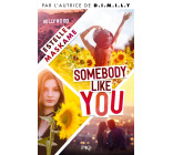 Somebody Like You - tome 1