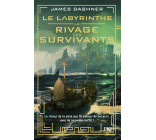 Le Labyrinthe - tome 1 Le rivage des survivants