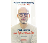 Fort comme un hypersensible