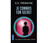 Je connais ton secret