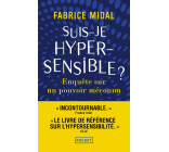 Suis-je hypersensible ?