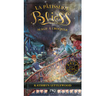 La pâtisserie Bliss - Tome 3 Magie à croquer