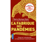 La Fabrique des pandémies - Préserver la biodiversité, un impératif pour la santé planétaire