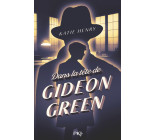 Dans la tête de Gideon Green