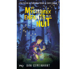 Les mysterieux enfants de la nuit