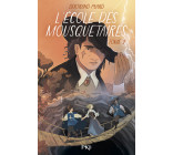 L'école des mousquetaires Tome 2