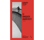 Le banquier anarchiste