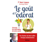 Le goût et l'odorat