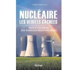 Nucléaire : les vérités cachées