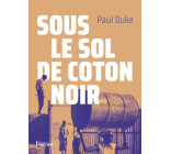 Sous le sol de coton noir