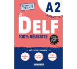 Le DELF A2 100% Réussite - édition 2021-2022 - Livre + didierfle.app