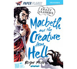 Macbeth and the Creature from Hell - Livre + mp3 - ed. 2023