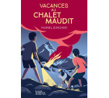 Vacances au chalet maudit