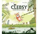 Clebsy, chien de la jungle