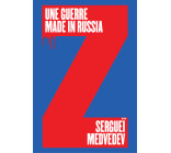 Une guerre made in Russia