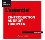 L'essentiel de l'introduction au droit européen