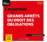 L'essentiel des grands arrêts du droit des obligations