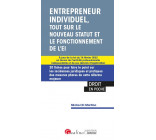 Entrepreneur individuel, tout sur le nouveau statut