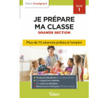 Professeur des écoles - Je prépare ma classe de Grande Section - Cycle 1