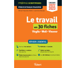 Le travail en 30 fiches - Epreuve de Français-Philosophie - Prépas scientifiques - Concours 2022-2023