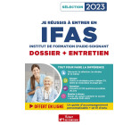 Je réussis à entrer en IFAS - Dossier + Entretien